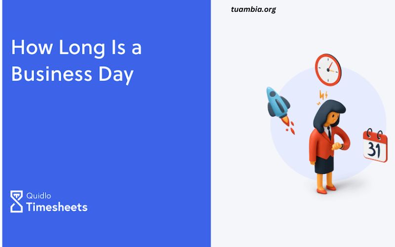 How Long Is a Business Day