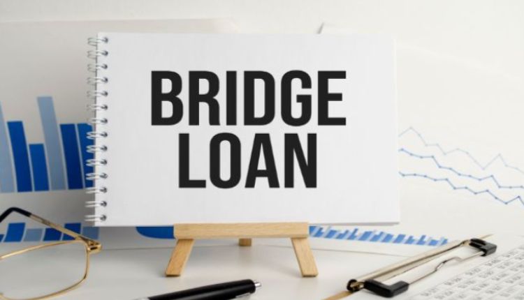 Bridge Loans