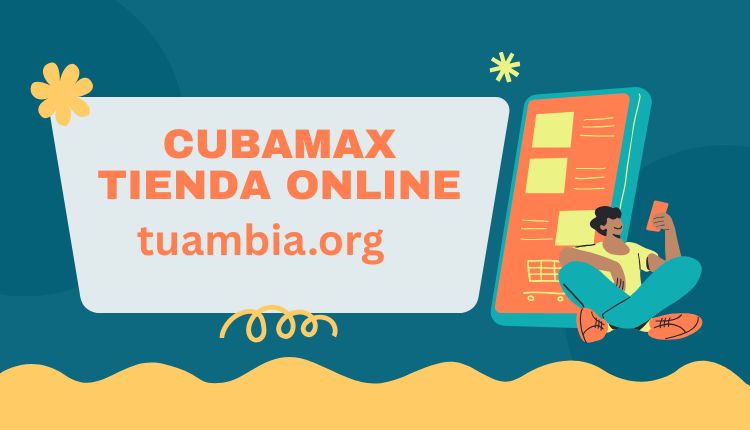 Cubamax Tienda Online
