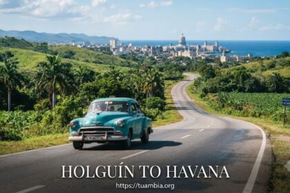 Holguin To Havana